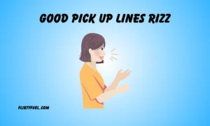 Read more about the article 100+ Good Pick Up Lines Rizz 2025 to Impress Anyone