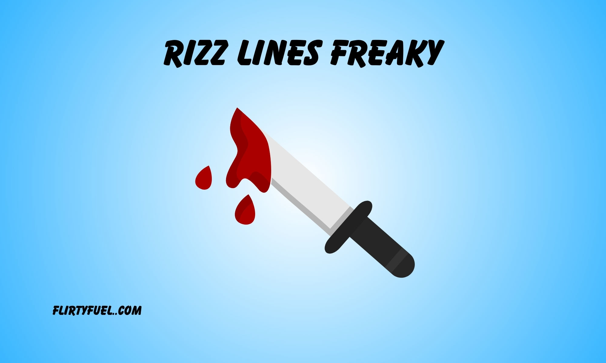 Rizz Lines Freaky