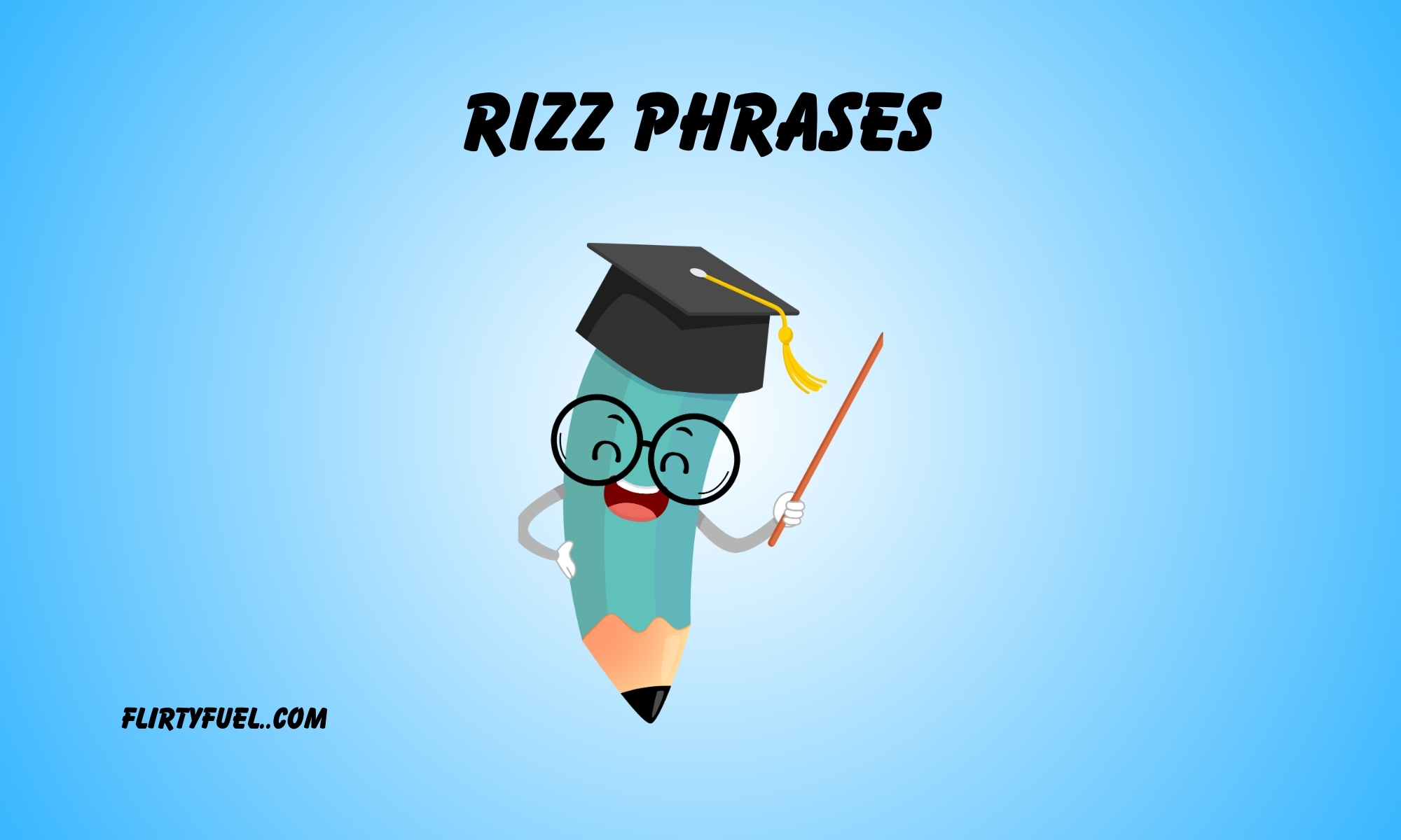 Rizz Phrases